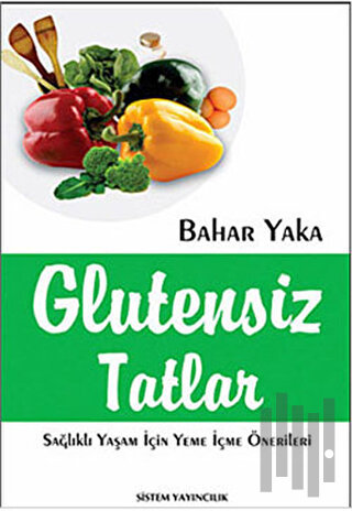 Glutensiz Tatlar | Kitap Ambarı