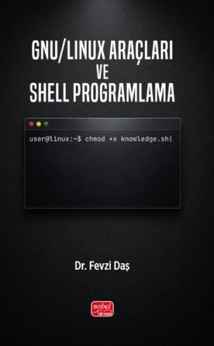 GNU - Linux Araçları ve Shell Programlama