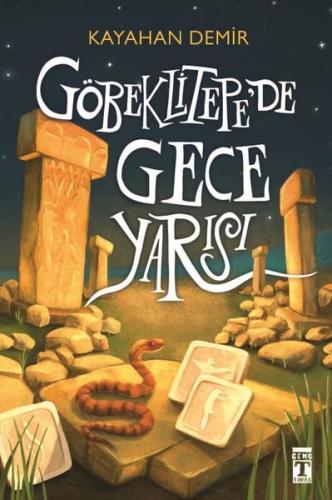 Göbeklitepe'de Gece Yarısı | Kitap Ambarı