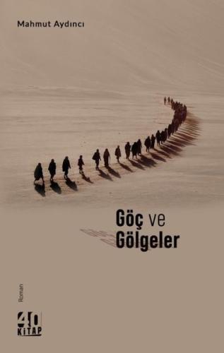 Göç ve Gölgeler | Kitap Ambarı