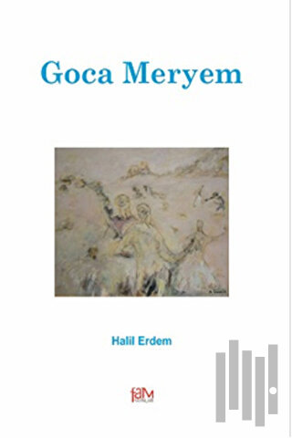 Goca Meryem | Kitap Ambarı