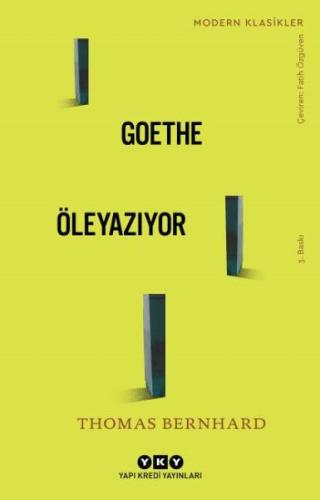 Goethe Öleyazıyor - Modern Klasikler | Kitap Ambarı