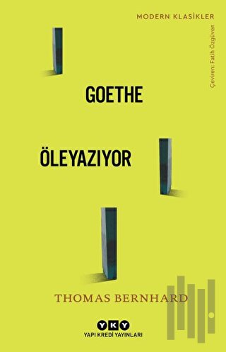 Goethe Öleyazıyor | Kitap Ambarı