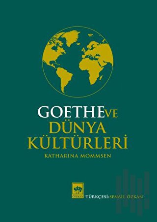 Goethe ve Dünya Kültürleri | Kitap Ambarı