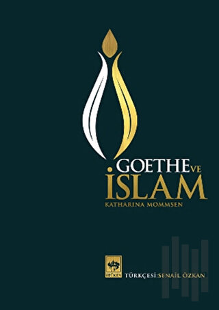 Goethe ve İslam (Ciltli) | Kitap Ambarı