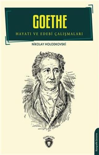 Goethe - Hayatı ve Edebi Çalışmaları