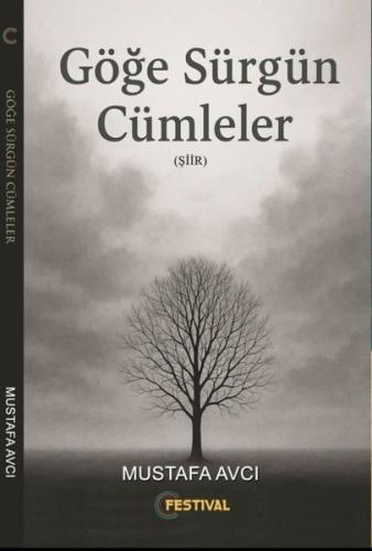 Göğe Sürgün Cümleler | Kitap Ambarı