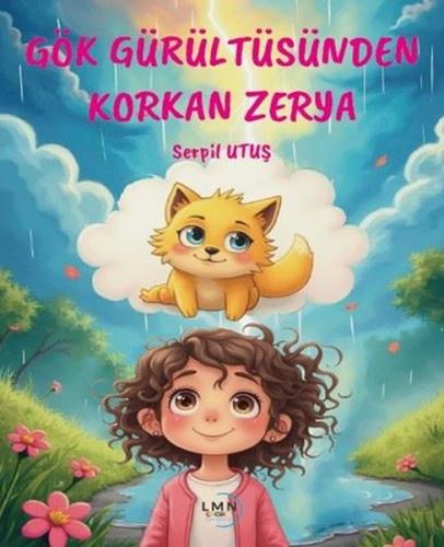Gök Gürültüsünden Korkan Zerya | Kitap Ambarı