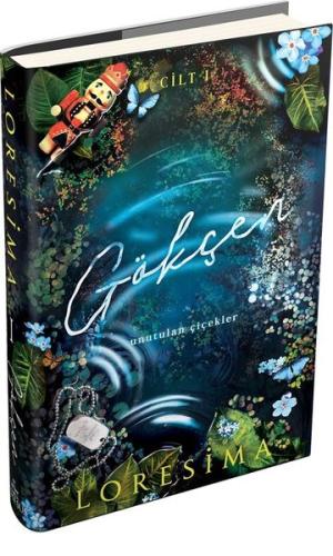 Gökçen 1 - Unutulan Çiçekler (Ciltli)