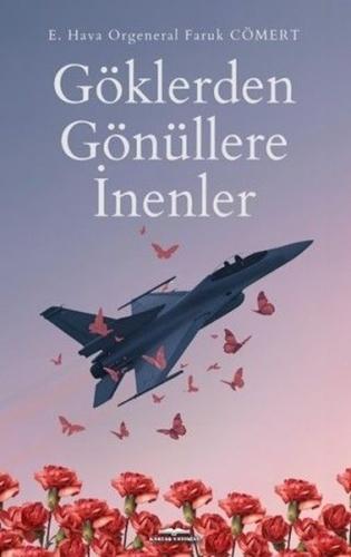 Göklerden Gönüllere İnenler | Kitap Ambarı