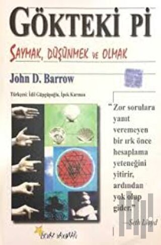 Gökteki Pi Saymak, Düşünmek ve Olmak