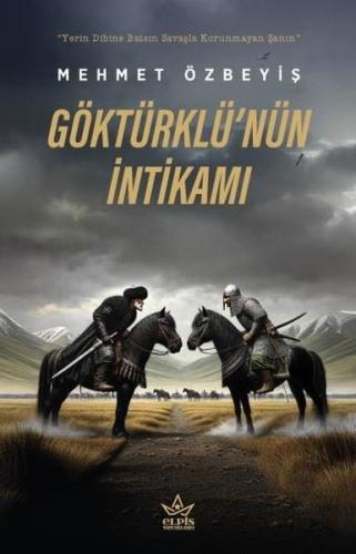 Göktürklü'nün İntikamı