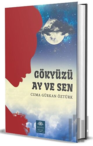 Gökyüzü Ay ve Sen