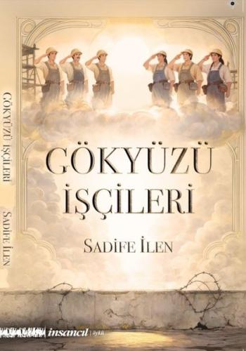 Gökyüzü İşçileri | Kitap Ambarı