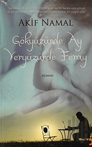 Gökyüzünde Ay Yeryüzünde Feray