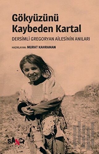 Gökyüzünü Kaybeden Kartal | Kitap Ambarı