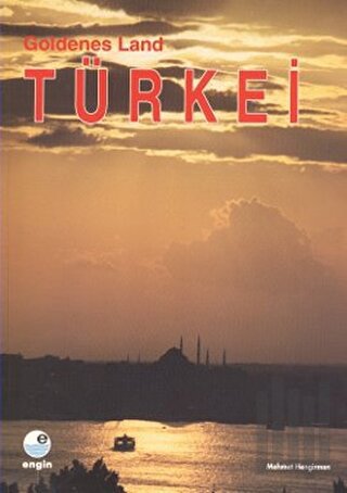 Goldenes Land Türkei (Almanca) | Kitap Ambarı