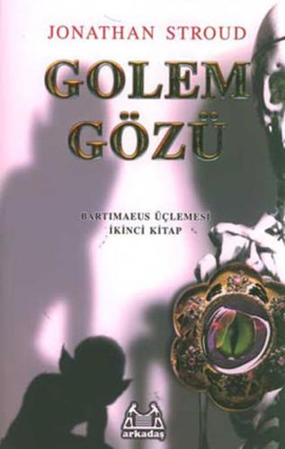 Golem Gözü - Bartimaeus Üçlemesi 2 | Kitap Ambarı