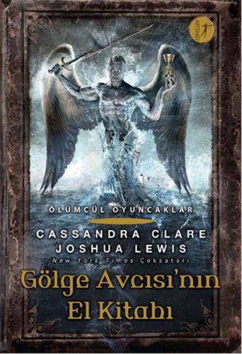 Gölge Avcısı'nın El Kitabı (Ciltli)