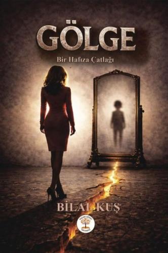 Gölge - Bir Hafıza Çatlağı