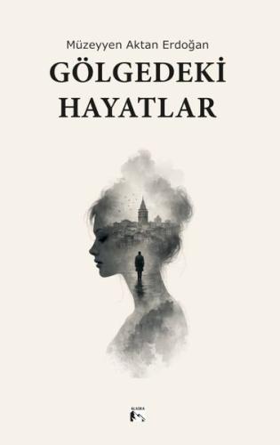 Gölgedeki Hayatlar