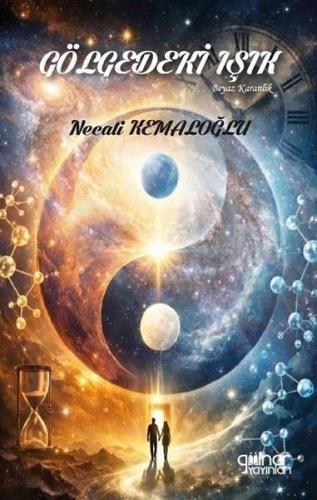 Gölgedeki Işık-Beyaz Karanlık | Kitap Ambarı