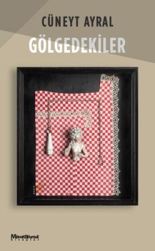 Gölgedekiler | Kitap Ambarı