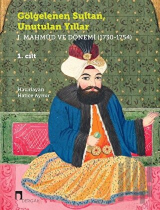 Gölgelenen Sultan Unutulan Yıllar (2 Cilt Takım) | Kitap Ambarı