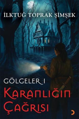Gölgeler 1 - Karanlığın Çağrısı
