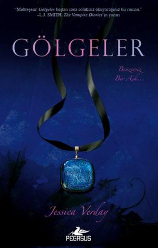 Gölgeler / Gölgeler Serisi 1. Kitap