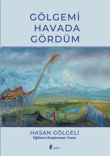 Gölgemi Havada Gördüm