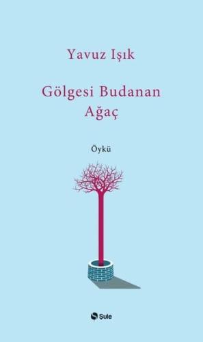 Gölgesi Budanan Ağaç | Kitap Ambarı