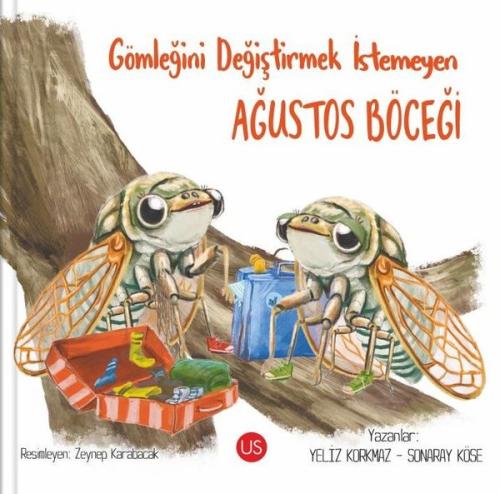 Gömleğini Değiştirmek İstemeyen Ağustos Böceği