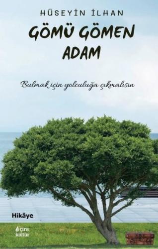 Gömü Gömen Adam | Kitap Ambarı
