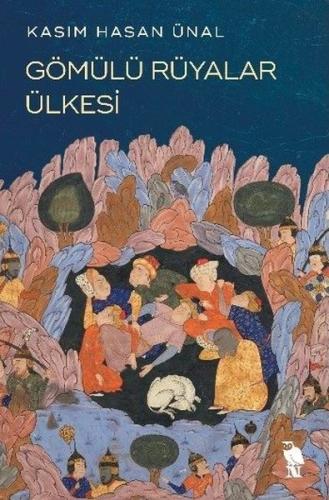 Gömülü Rüyalar Ülkesi | Kitap Ambarı