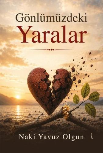 Gönlümüzdeki Yaralar | Kitap Ambarı