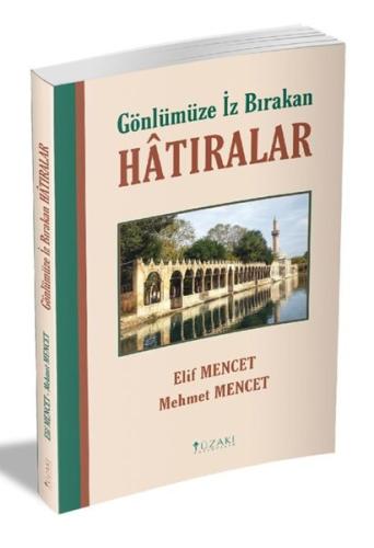 Gönlümüze İz Bırakan Hatıralar | Kitap Ambarı