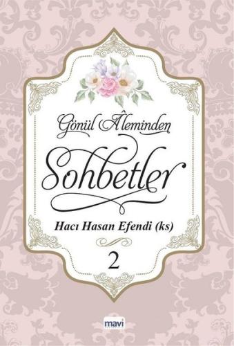 Gönül Aleminden Sohbetler 2 | Kitap Ambarı