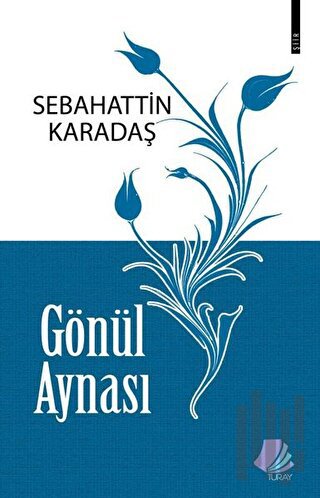 Gönül Aynası | Kitap Ambarı