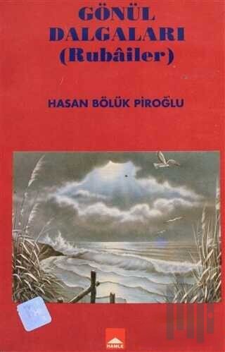 Gönül Dalgaları (Rubailer) | Kitap Ambarı