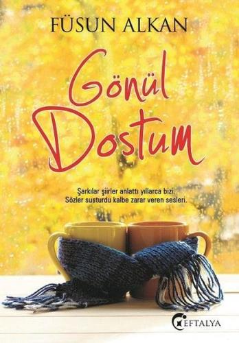 Gönül Dostum | Kitap Ambarı
