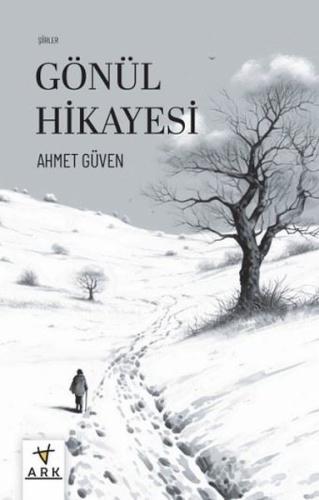 Gönül Hikayesi - Şiirler | Kitap Ambarı