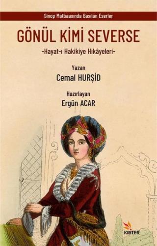 Gönül Kimi Severse: Hayat-ı Hakikiye Hikayeleri | Kitap Ambarı