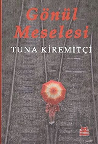 Gönül Meselesi (Ciltli)
