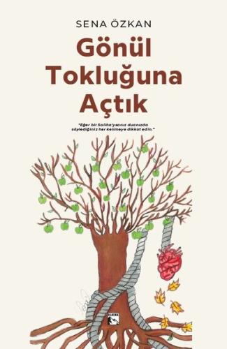 Gönül Tokluğuna Açtık | Kitap Ambarı