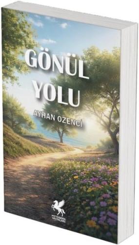 Gönül Yolu | Kitap Ambarı