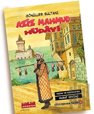 Gönüller Sultanı Aziz Mahmud Hüdayi | Kitap Ambarı
