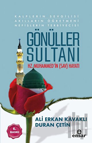 Gönüller Sultanı Hz.Muhammed'in (sav) Hayatı | Kitap Ambarı