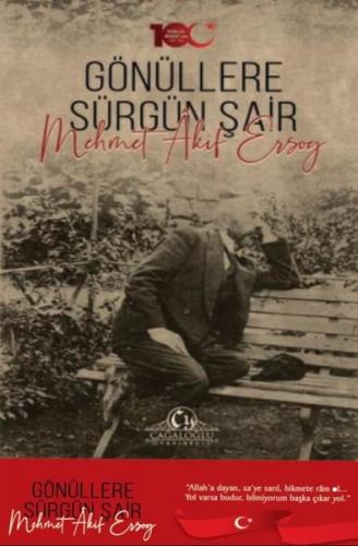Gönüllere Sürgün Şair: Mehmet Akif Ersoy | Kitap Ambarı