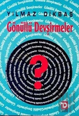 Gönüllü Devşirmeler | Kitap Ambarı